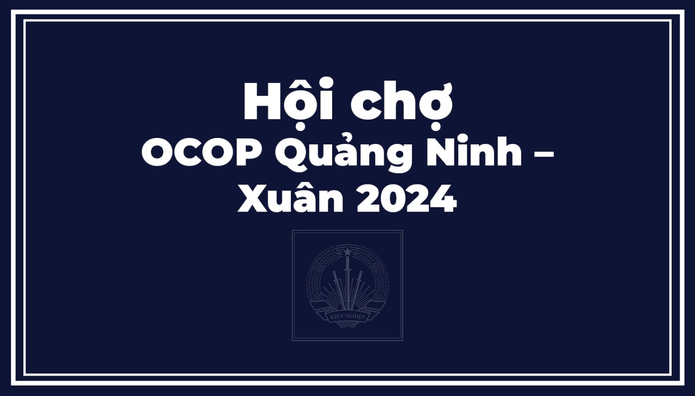 Hội chợ OCOP Quảng Ninh – Xuân 2024